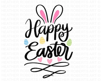 Happy Easter SVG, Easter Bunny SVG, Easter Shirts, Easter SVG Designs, Easter for Kids, Family Easter Shirts,  Cut File Cricut, Silhouette