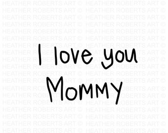 I Love You Mommy Etsy