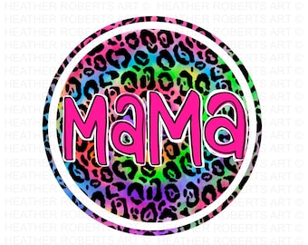 Mama Sublimation PNG, Mama PNG, Leopard Mama Tie Dye PNG, Mom Life png, Gift for Mama, Mom Shirt design png, Mother&#39;s Day, Sublimation File