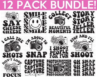 May include: A digital download of 12 black and white camera-themed SVG cut files. The designs include phrases like "Say Cheese", "I Shoot People for Fun", and "Oh Snap".