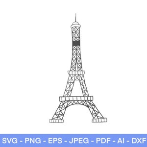 Eiffel Tower SVG, Paris SVG, France SVG, French City svg, Travel svg, Cut File for Cricut, Silhouette, Vinyl Transfer, Sublimation