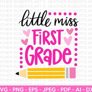 Little Miss First Grade SVG, Ritorno a scuola SVG, Camicia dell'equipaggio di livello di grado in formato SVG, Insegnante, Scuola, Camicia scolastica in formato SVG, Camicia per bambini in formato SVG, File di taglio Cricut