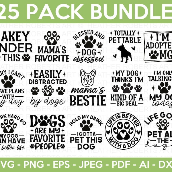 Dog Quotes SVG Bundle, Dog Quotes SVG, Fur Mom svg, Dog Mom svg, Dog Mama, Paw Prints SVG, Dog Lover svg, Cricut Cut File, Silhouette