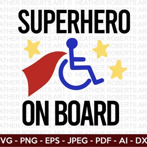 Superhéroe a bordo svg, silla de ruedas svg, handicap svg, signo de discapacidad svg, movilidad especial svg, cortar archivos para Cricut, silueta