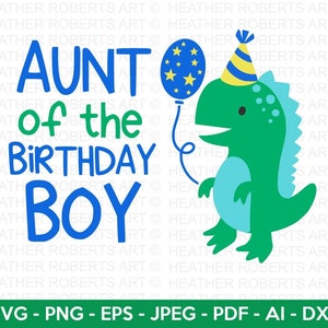 Tante des Geburtstagskindes, niedlicher Dinosaurier SVG, T-Rex SVG, Dino svg, kleiner Junge svg, Junge Shirt svg, Dinosaurier Geburtstag, Cut File Cricut