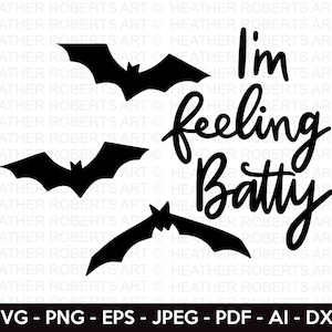 Estou me sentindo maluco SVG, morcego SVG, assustador svg, camisa de Halloween svg, assustador svg, citações manuscritas svg, arquivo cortado para Cricut, silhueta
