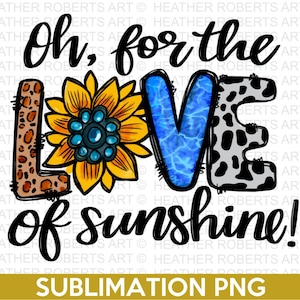 Sunflower Love of Sunshine PNG: Cow & Leopard Print (Sublimation File)