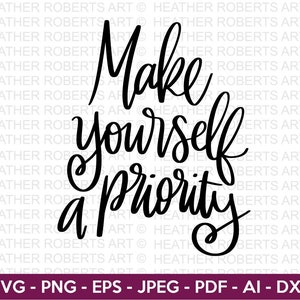 自分を優先する SVG、自己愛 SVG、セルフケア、ポジティブな名言、やる気の出る名言、ボスベイブ SVG、カットファイル Cricut、シルエット