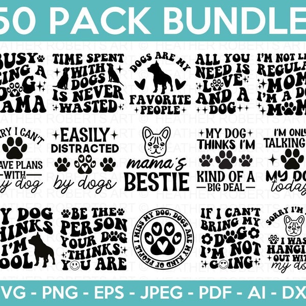 Dog Quotes SVG Bundle, Dog Quotes SVG, Fur Mom svg, Dog Mom svg, Dog Mama, Paw Prints SVG, Dog Lover svg, Cricut Cut File, Silhouette