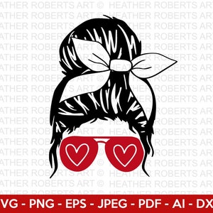 バレンタイン メッシー バン SVG、お母さんへのプレゼント SVG、バレンタインデー シャツ SVG、かわいいバレンタイン SVG、ラブ SVG、バレンタイン ギフト、カット ファイル Cricut