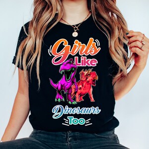 Meninas gostam de dinossauros também PNG, dinossauro PNG, T-rex png, Triceratops Png, camisa infantil, design de sublimação, download digital