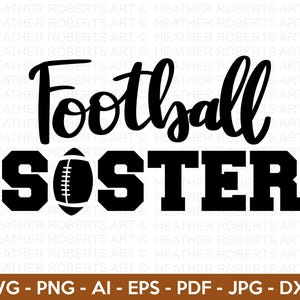 Pedido personalizado de SVG de hermana de fútbol, SVG de fútbol, SVG de camiseta de fútbol, diseños de svg de fútbol, svg de deportes, archivo de corte Cricut, silueta