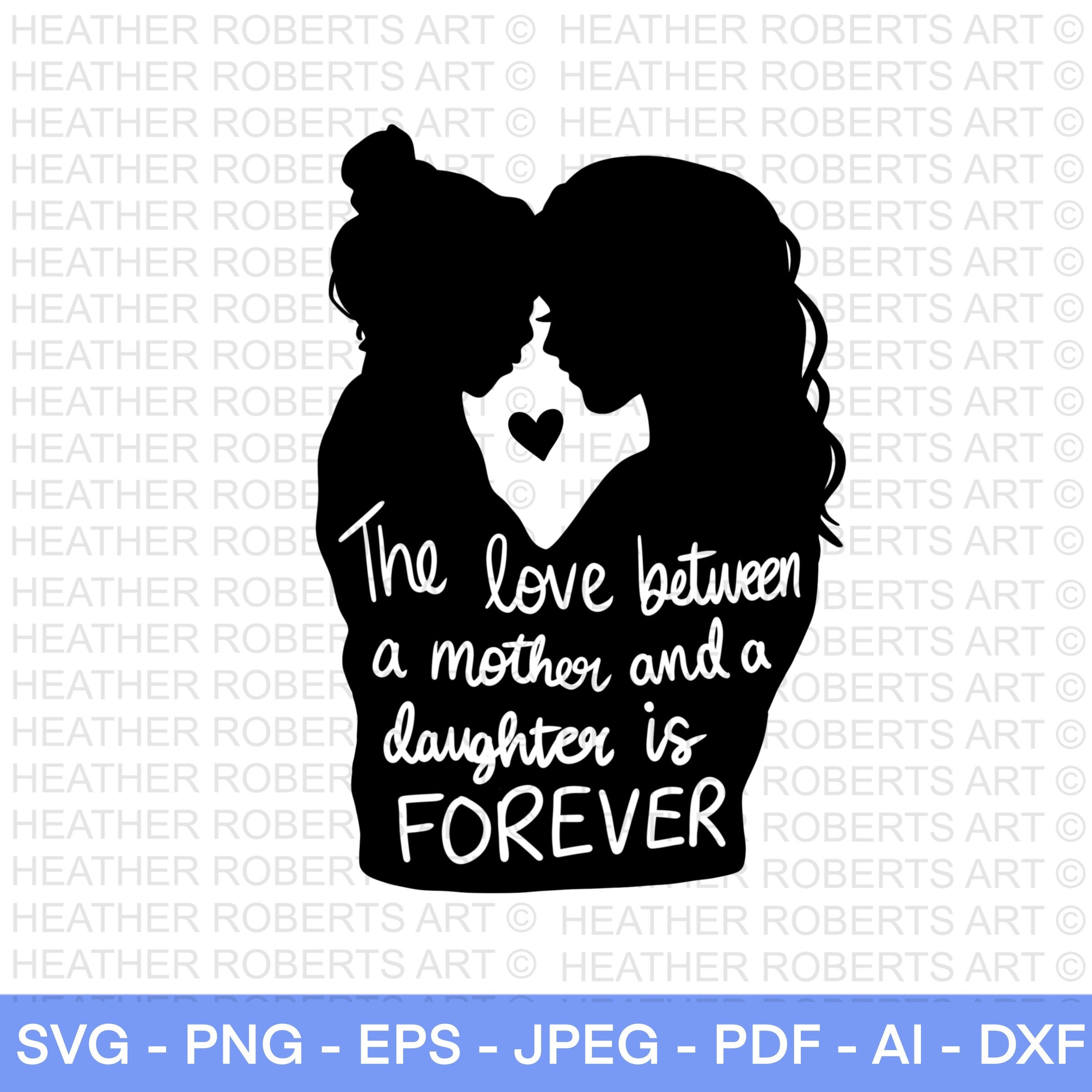 Mother Daughter SVG Mom Svg Mother Daughter Quotes Mom ...