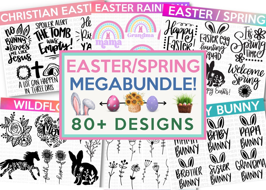 EASTER MEGA BUNDLE, Spring Svg Bundle, 80+ Designs, Heather Roberts Art ...