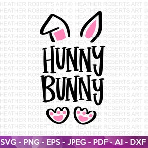 Hunny Bunny SVG, Easter Bunny SVG, Easter Shirts, Easter SVG Designs, Easter for Kids, Family Easter Shirts,  Cut File Cricut, Silhouette