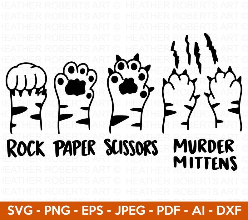 May include: Black and white illustration of a rock, paper, scissors game with a tiger paw print for each hand. The text "Rock Paper Scissors Murder Mittens" is below the images.