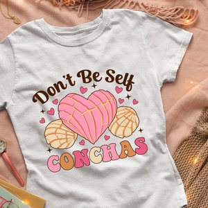 Don't Be Self Conchas PNG: Funny Mexican Bread Lover (Instant Download) image 3