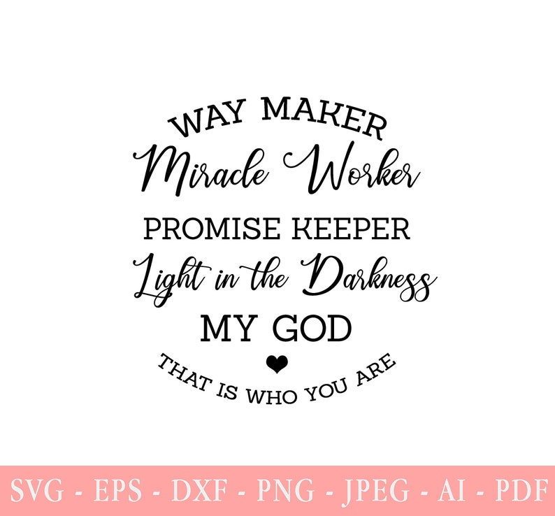 Waymaker SVG, Miracle Worker, Instant Download, Vinyl cut, Cut File for Cricut, Silhouette, Tumbler decal, Christian, Cross, Scripture svg 