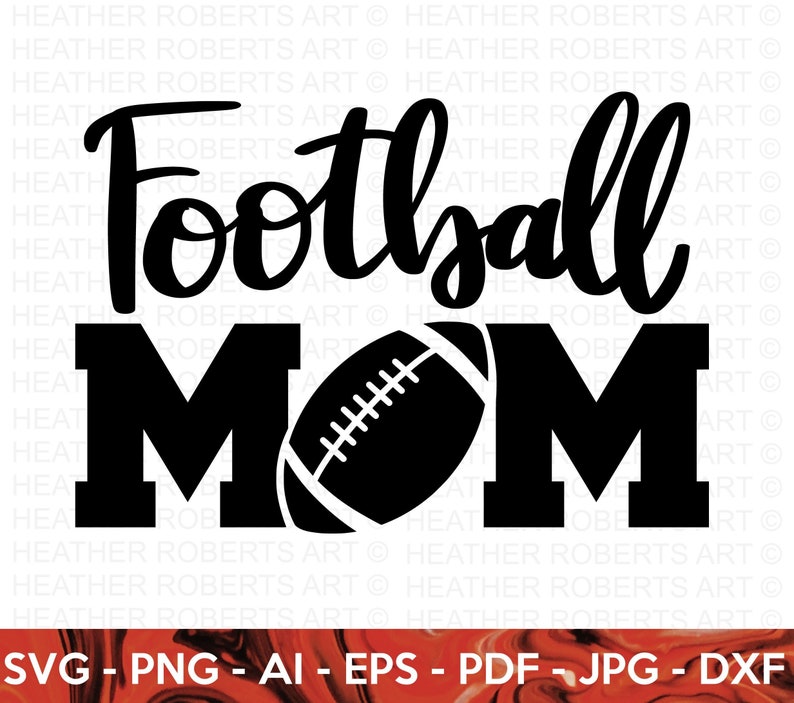 Football Mom SVG, Football SVG, Football Shirt SVG, Football Mom Life svg, Football svg Designs, Sports svg, Cricut Cut File, Silhouette image 1