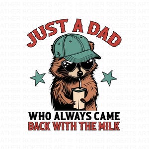 Nur ein Vater, der immer mit der Milch Png zurückkam, Retro Dad Waschbär-Shirt Png, kam mit der Milch Png zurück, lustiger Vatertag Png