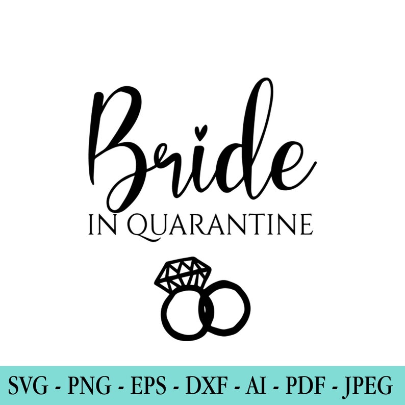 Download Bride In Quarantine SVG Quarantine Wedding Postponed | Etsy