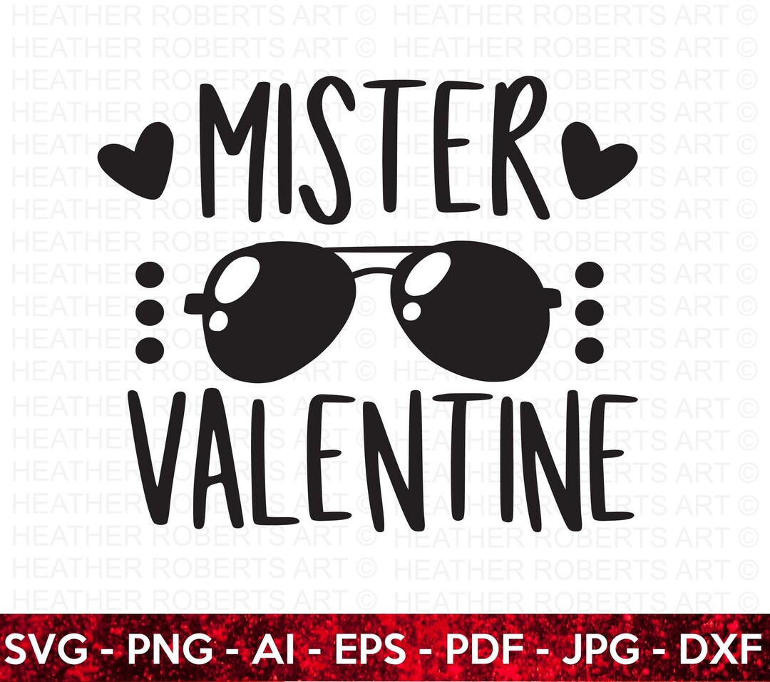 Mister Valentine SVG, Valentine's Day Shirts Svg, Valentine Onesie Svg