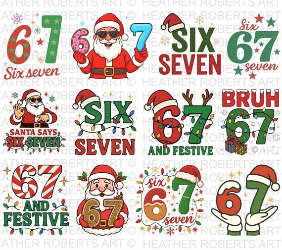 Funny Christmas Santa Say 67 Png Bundle, Santa Say Six Seven Clipart Png, 67 Xmas Png Bundle For Tshirt, 67 Christmas Sublimation File