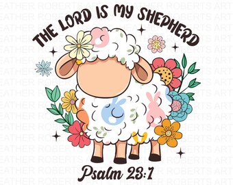 Easter Sheep PNG: The Lord Is My Shepherd, Floral Spring Design (Digital Download)