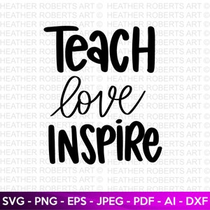 Teach Love Inspire SVG, Valentijnsdag shirts svg, liefde svg, Cute Valentines svg, leraar SVG, handgeschreven citaten, gesneden bestand Cricut
