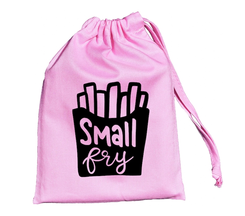 May include: Pink drawstring bag with black text that says "Small fry" and a graphic of french fries.