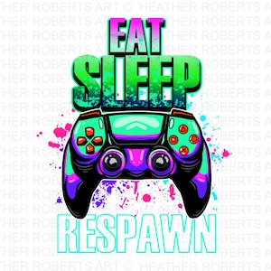 Eat Sleep Respawn Sublimation, Gamer Shirt PNG, Videospiele PNG, Game Controller PNG, Spieltag PNG, Lustiger Gamer PNG, Sublimation