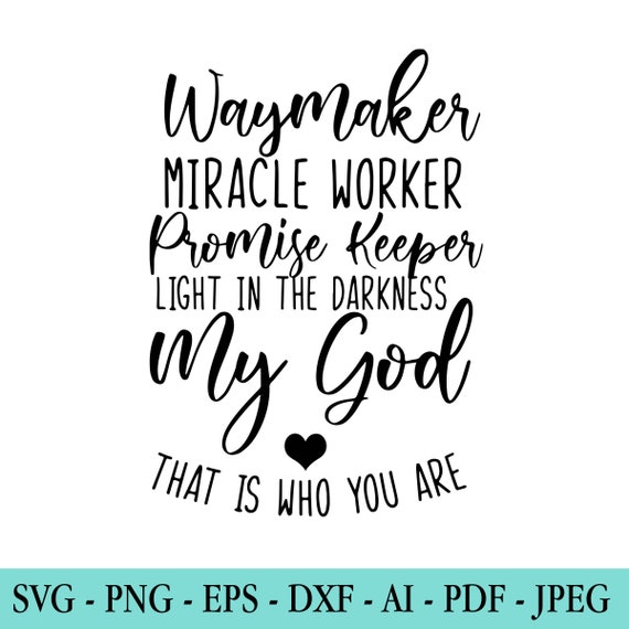 Waymaker SVG Miracle Worker SVG Promise Keeper SVG Digital ...