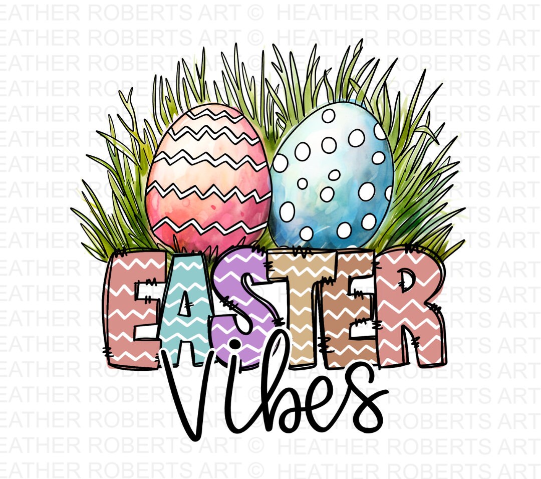 Easter Vibes PNG, Easter Png, Spring PNG, Easter Egg Png, Easter Bunny ...