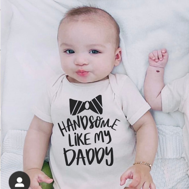 Download Clip Art Art Collectibles Handsome Like My Daddy Svg Silhouette Nursery Svg Onesie Cut File For Cricut Baby Quote Svg Cameo Diy Baby Boy Svg Newborn Svg
