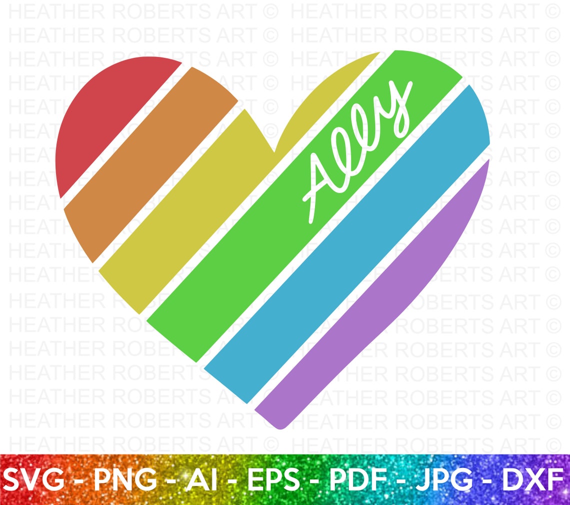 Gay Pride Ally Rainbow SVG LGBT Ally SVG Gay Ally Svg Heart - Etsy