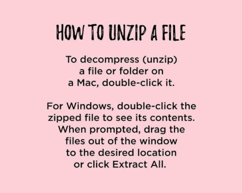 Pode incluir: Um fundo rosa com texto preto que explica como descompactar um arquivo em um computador Mac e Windows. O texto diz "Para descompactar (descompactar) um arquivo ou pasta em um Mac, clique duas vezes nele. Para Windows, clique duas vezes no arquivo compactado para ver seu conte&uacute;do. Quando solicitado, arraste os arquivos para fora da janela para o local desejado ou clique em Extrair tudo."