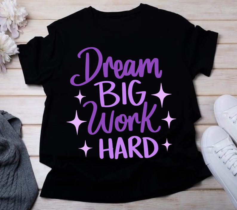Dream Big Work Hard SVG Motivational Quote SVG Inspirational - Etsy