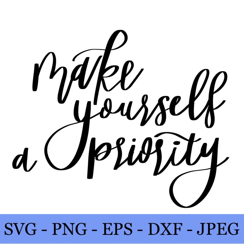 Free Free 159 Self Love Quotes Svg SVG PNG EPS DXF File