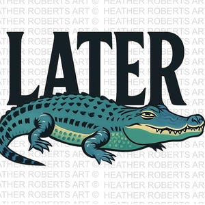Später Gator PNG, Später Gator Shirt, Lustiges Alligator PNG, Südliches Sprichwort T-Shirt, Retro Gator Shirt, Florida Grafik T-Shirt, sarkastisches Tier Shirt