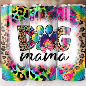 Dog Mama Tumbler Wrap, Afirmaciones de perros 20 Oz Skinny Sublimation Tumbler PNG, Dog Mama Tumbler Diseño Descarga digital para recto/cónico