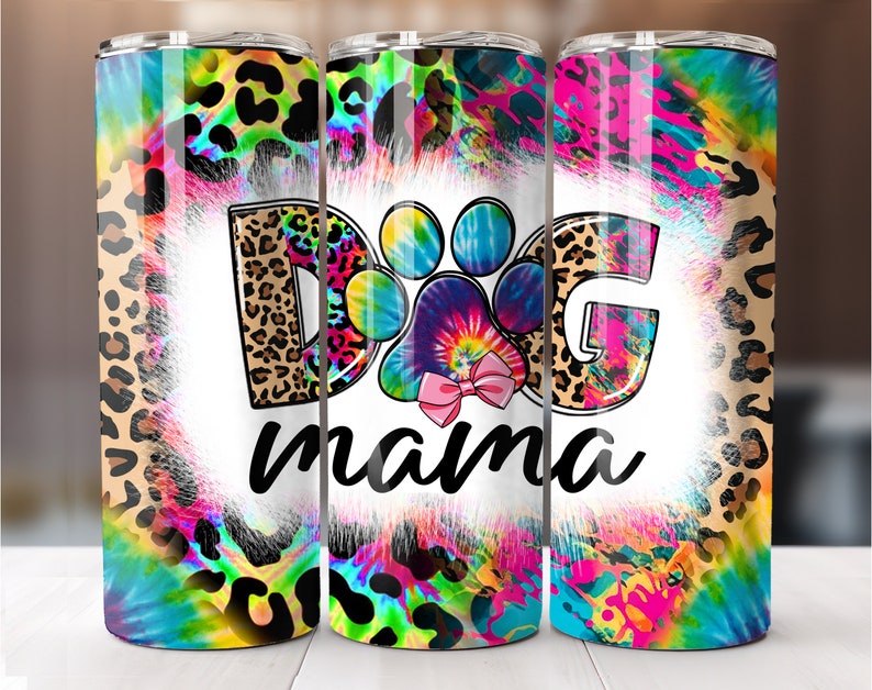 Dog Mama 20 Oz Tumbler Wrap: Tie Dye Leopard Print (digital Download ...