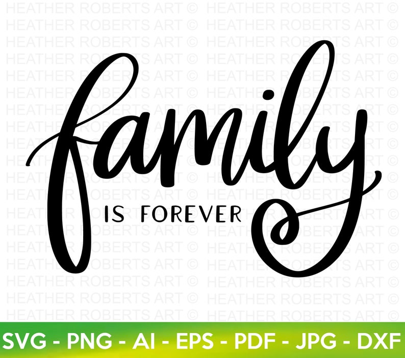 Family is Forever SVG Family SVG Family Wall Decor SVG - Etsy