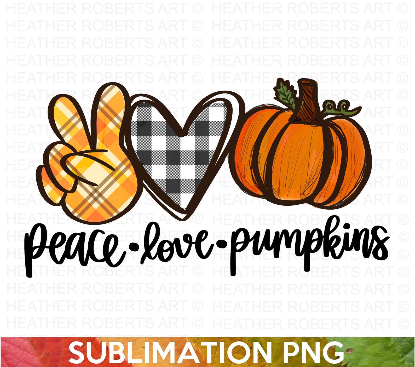 Peace Love Pumpkins Sublimation Fall PNG Autumn PNG Etsy