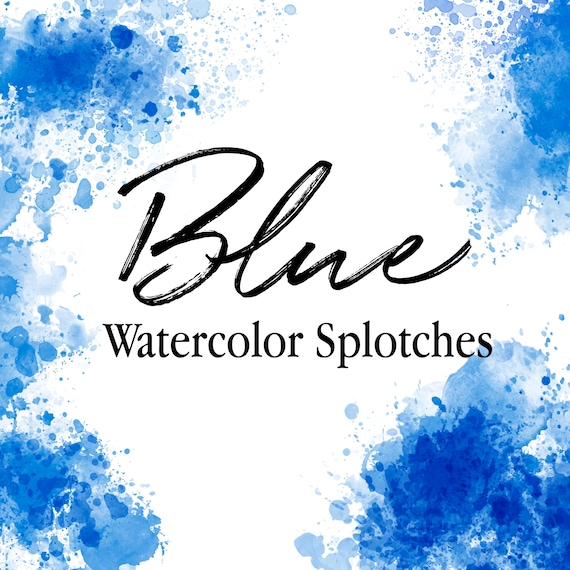 Blue Watercolor Splashes Clipart: Hand Painted PNG Graphics (Instant Download)