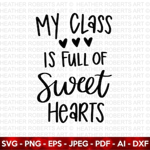 Vol Sweet Hearts SVG, Valentijnsdag Shirts svg, liefde svg, Cute Valentines svg, leraar SVG, handgeschreven citaten, gesneden bestand Cricut