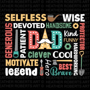 Könnte beinhalten: Ein farbenfrohes Grafikdesign auf schwarzem Hintergrund mit dem Wort "DAD" und einem Schnurrbart. Umgebende Wörter sind "Selfless", "Wise", "Generous", "Patient", "Clever", "Cool", "Motivate", "Legend", "Best" und "Brave".