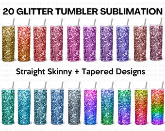 May include: Twenty glitter tumbler sublimation designs. The top row shows straight skinny tumblers in gold, orange, red, pink, and purple. The bottom row shows tapered tumblers in teal, blue, light blue, gray, purple, green, pink, and rainbow.