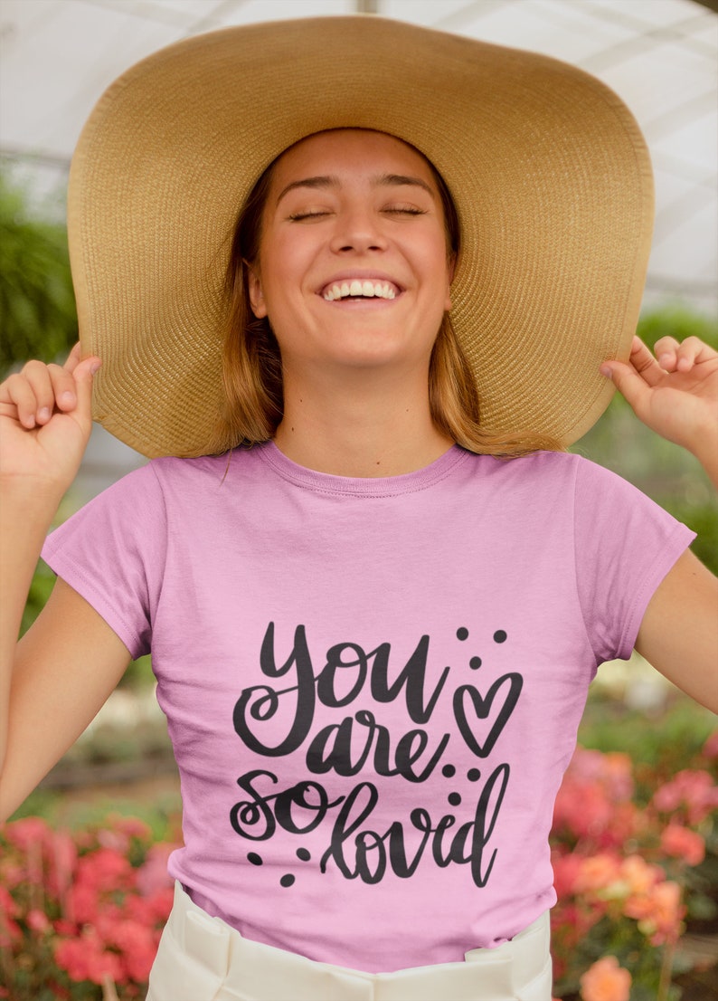 You Are so Loved SVG Valentine's Day Shirts Svg Love Etsy