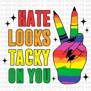 Archivo PNG de impresión "El odio te parece de mal gusto". Orgullo para sublimación o impresión, sublimación retro, sublimación LGBTQ+, orgullo gay, vintage, queer.