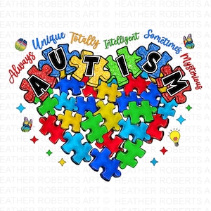 Autismebewustzijn sublimatie, png, altijd uniek, volledig intelligent, soms mysterieus, autisme png, autisme hart, Autism Awareness Month